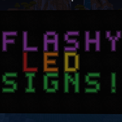 Flashy LED Signs