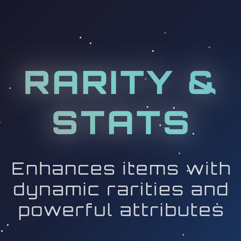RARITY & STATS - Random Stats, Rarity, and Skills