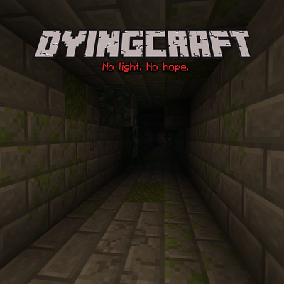 DyingCraft: No Light. No Hope.