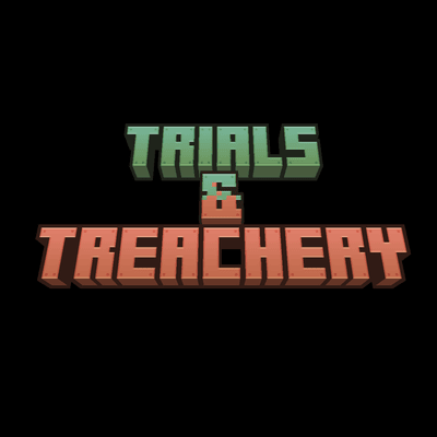 Trials and Treachery