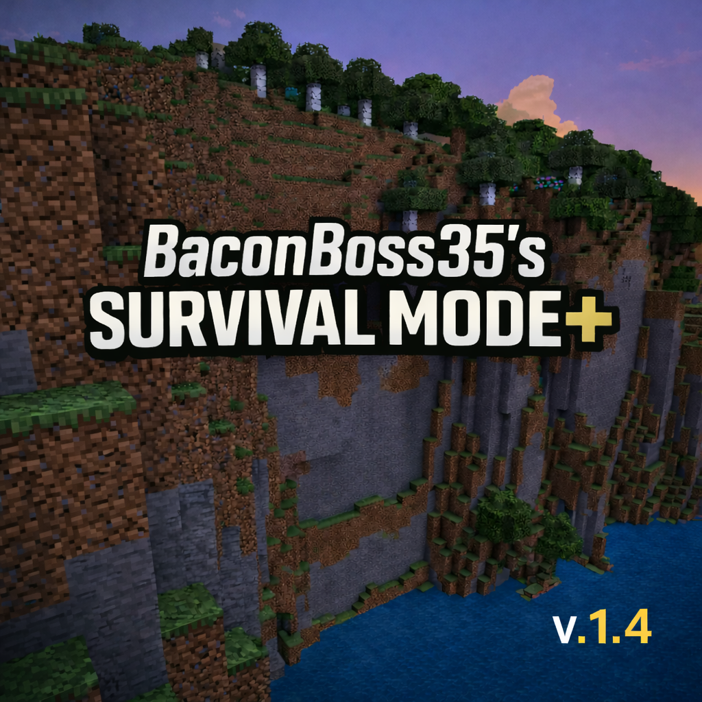 BaconBoss35's Survival Mode+ v1.4