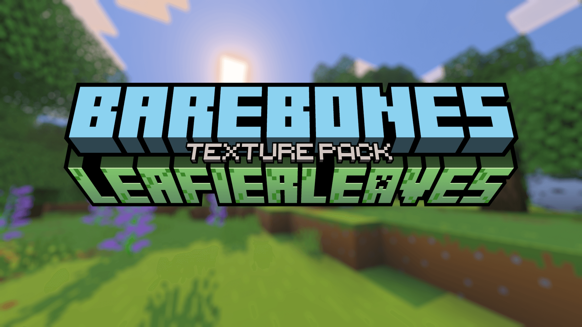 Bare Bones Leafier Leaves [1.12 Support!]  — screenshot 1