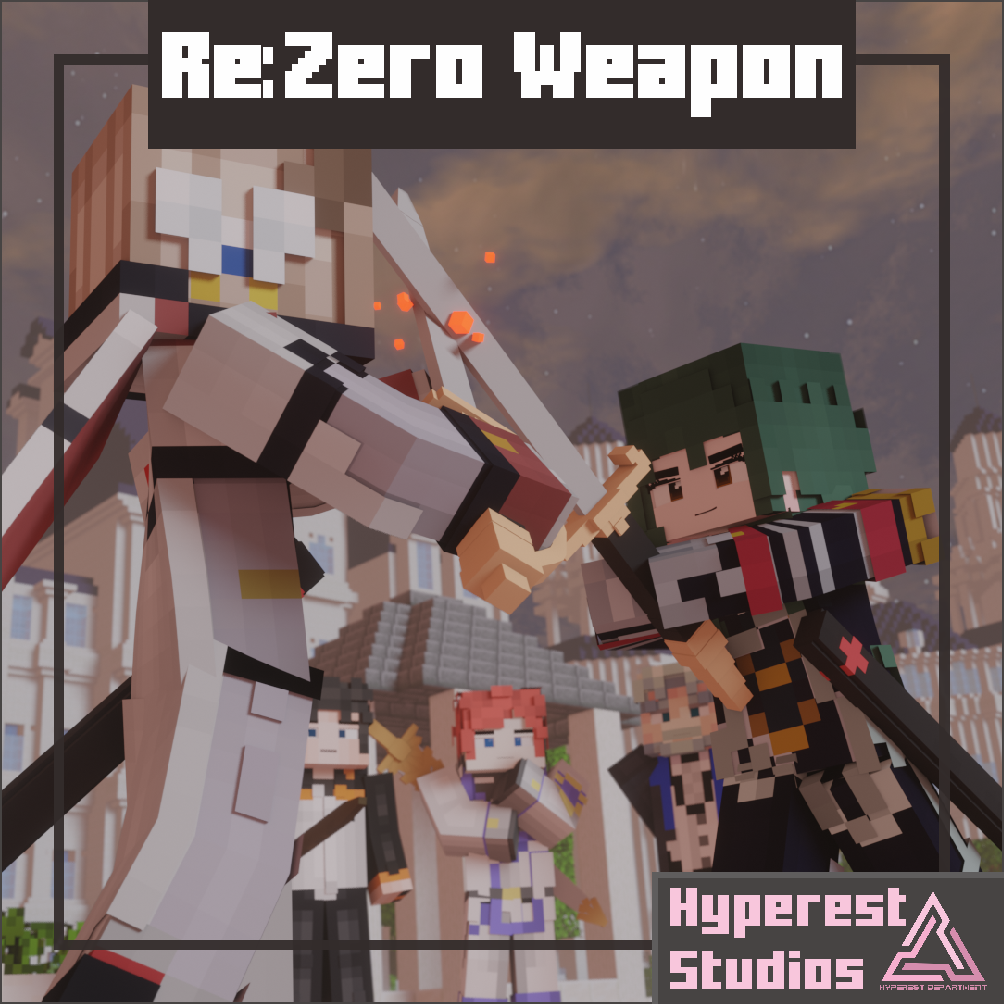 Re:Zero Weapon | v1.0.7 Season 4 Update