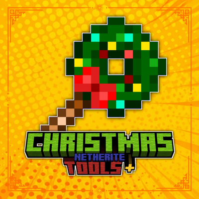 CHRISTMAS NETHERITE TOOLS +