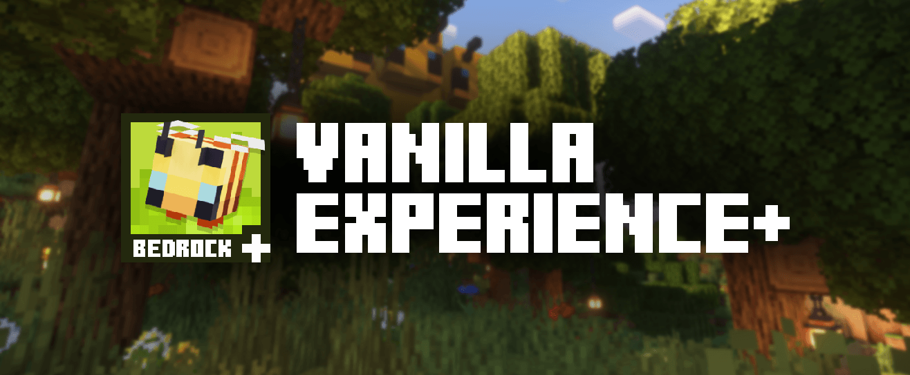 Vanilla Experience+ [BEDROCK] — screenshot 1
