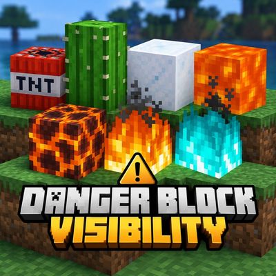 Danger Block Visibility 