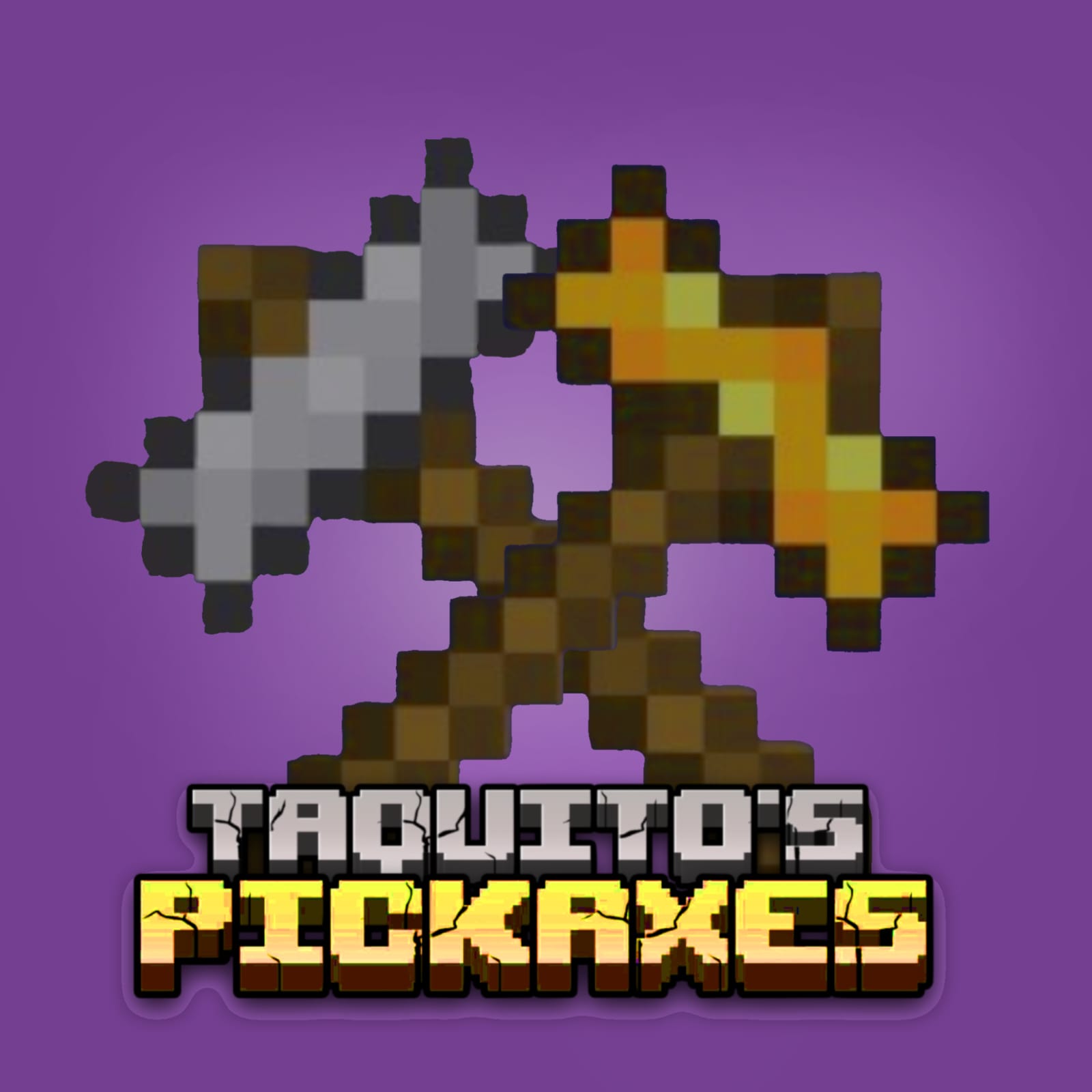 TAQUITO'S PICKAXES