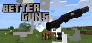 Better Guns Addon - Bedrock 1.18 + [Realms Support]