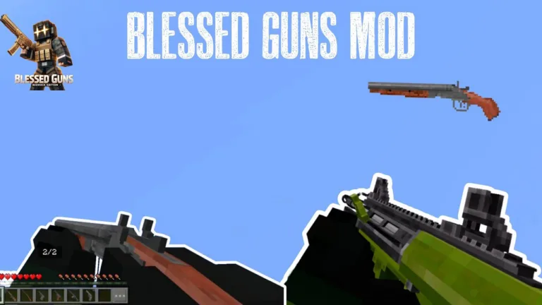 Blessed Guns Addon - 3D Survival Gun Mod