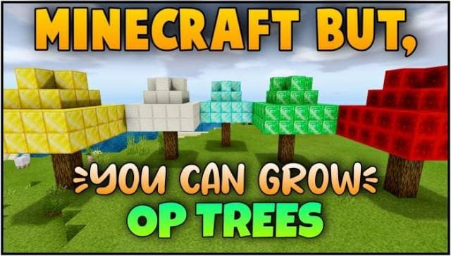 Minecraft But, You Can Grow OP TREES — screenshot 6