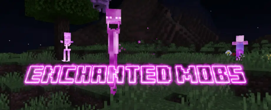 Enchanted Mobs Addon for Minecraft Bedrock 26.50
