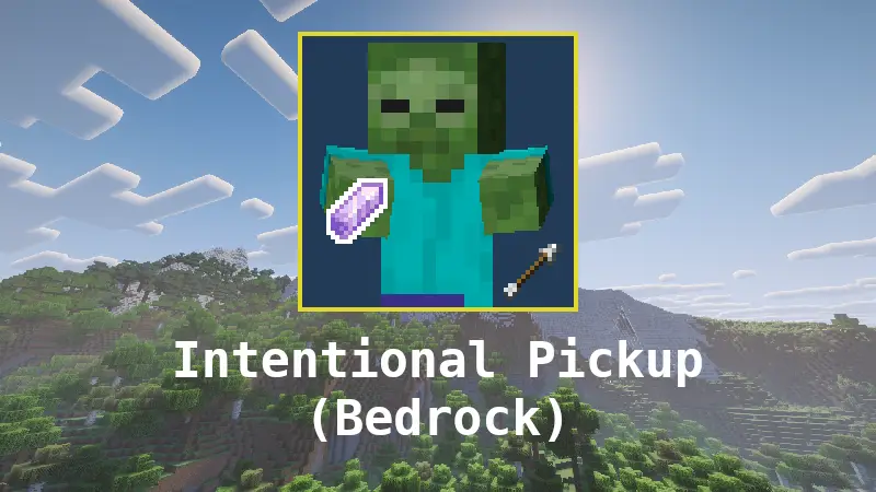 Intentional Pickup Addon for Minecraft Bedrock 26.40