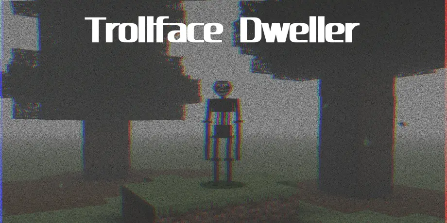 TrollFace Dweller Addon for Minecraft Bedrock 1.21.20