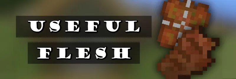 Useful Flesh Addon for Minecraft Bedrock