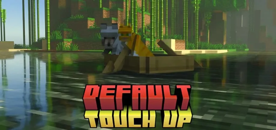 Default Touch Up Texture Pack for Minecraft Bedrock