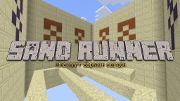Sand Runner (Bedrock Edition)
