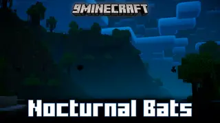 Nocturnal Bats Mod (26.2, 26.1.2) – Bats Come To The Surface