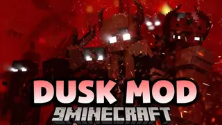 Dusk Mod (26.3, 1.20.1) – Dangerous Nights