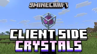 Client Side Crystals Mod (26.3, 1.20.1) – Display Crystal Instantly
