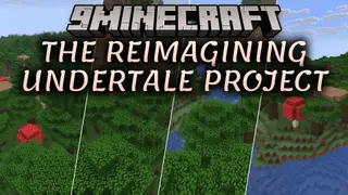 The Reimagining Undertale Project Map (26.3, 1.20.1) – Relive the Monster Tale