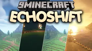 EchoShift Shaders (26.3, 1.20.1) – Cinematic Lighting and Soft Shadows