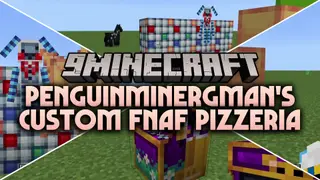 PenguinMinerGman's Custom FNAF Pizzeria Map (26.3, 1.20.1)