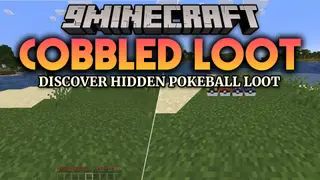 Cobbled Loot Data Pack (1.21.1) – Find Hidden Poke Balls Filled with Rewards