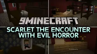 Scarlet the Encounter with Evil Horror Map (26.3, 1.20.1)