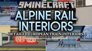 Alpine Rail Interiors Mod (1.21.1, 1.20.1) – Decorate Realistic European
