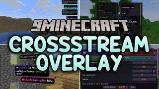 Crossstream Overlay Mod (26.2, 1.21.1) – Read Live Stream Chat Right Inside