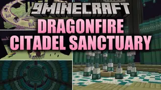 Dragonfire Citadel Sanctuary Map (26.3, 1.20.1) – Conquer the Dragon Fortress