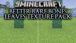 Better Bare Bones Leaves Texture Pack (26.x, 1.21) – Vanilla Foliage Textures