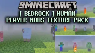 Bedrock Human Player Mobs Texture Pack (26.x, 1.21) – Transform Mobs Into Human