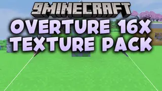 Overture 16x Texture Pack (26.x, 1.21) – Clean Visuals and Crisp PvP Combat