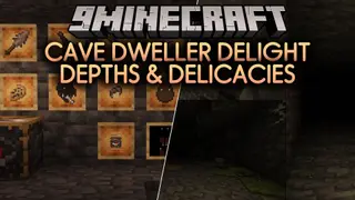 Cave Dweller Delight Depths & Delicacies Mod (1.20.1)