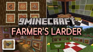 Farmer's Larder Mod (1.21.1, 1.20.1) – Pack Travel Snacks and Cook Homestyle