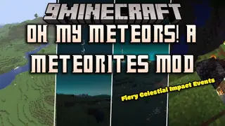Oh My Meteors a Meteorites Mod (26.2, 1.20.1) – Defend Your Base From Falling
