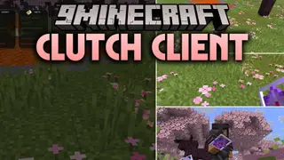 Clutch Client Mod (1.21.11) – Hunt Bases and Dominate Anarchy Servers