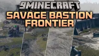 Savage Bastion Frontier Map (26.3, 1.20.1) – Conquer the Warlord Battleground