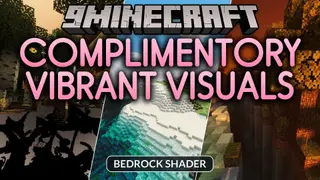 Complimentory Vibrant Visuals Shader (26.x, 1.21) – PBR Textures and Rich