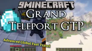 Grand Teleport GTP Mod (26.2, 1.20.1) – Cinematic Aerial Camera Glides