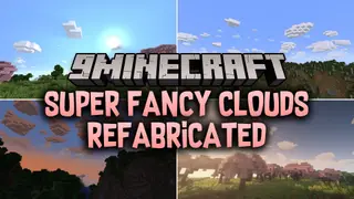 Super Fancy Clouds Refabricated Mod (26.3, 1.20.1) – Watch Realistic 3D Clouds