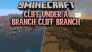 Cliff Under a Branch Cliff Branch Mod (26.3, 1.20.1) – Roam Rugged Mountains