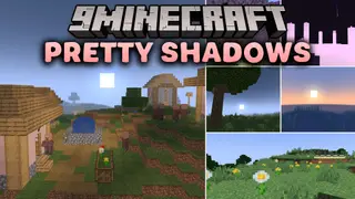 Pretty Shadows Shaders (26.3, 1.20.1) – Clean Shadows and Soft Lighting