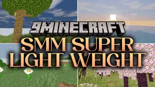SMM Super Light Weight Shaders (26.3, 1.20.1) – Soft Lighting for Low-End PCs