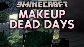 MakeUp Dead Days Shaders (26.3, 1.20.1) – Soft Shadows and Colored Lighting