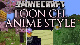 Toon Cel Anime Style Shaders (26.3, 1.20.1) – Cel Shading and Sharp Outlines