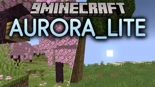 Aurora_Lite Shaders (26.3, 1.20.1) – Clean Vanilla Shading on Budget GPUs
