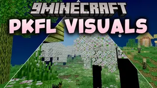 PKFL Visuals Shaders (26.3, 1.20.1) – Natural Lighting with Fantasy Tones