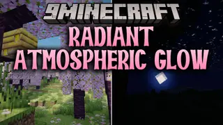Radiant Atmospheric Glow Shaders (26.3, 1.20.1) – Colored Lighting and Bloom
